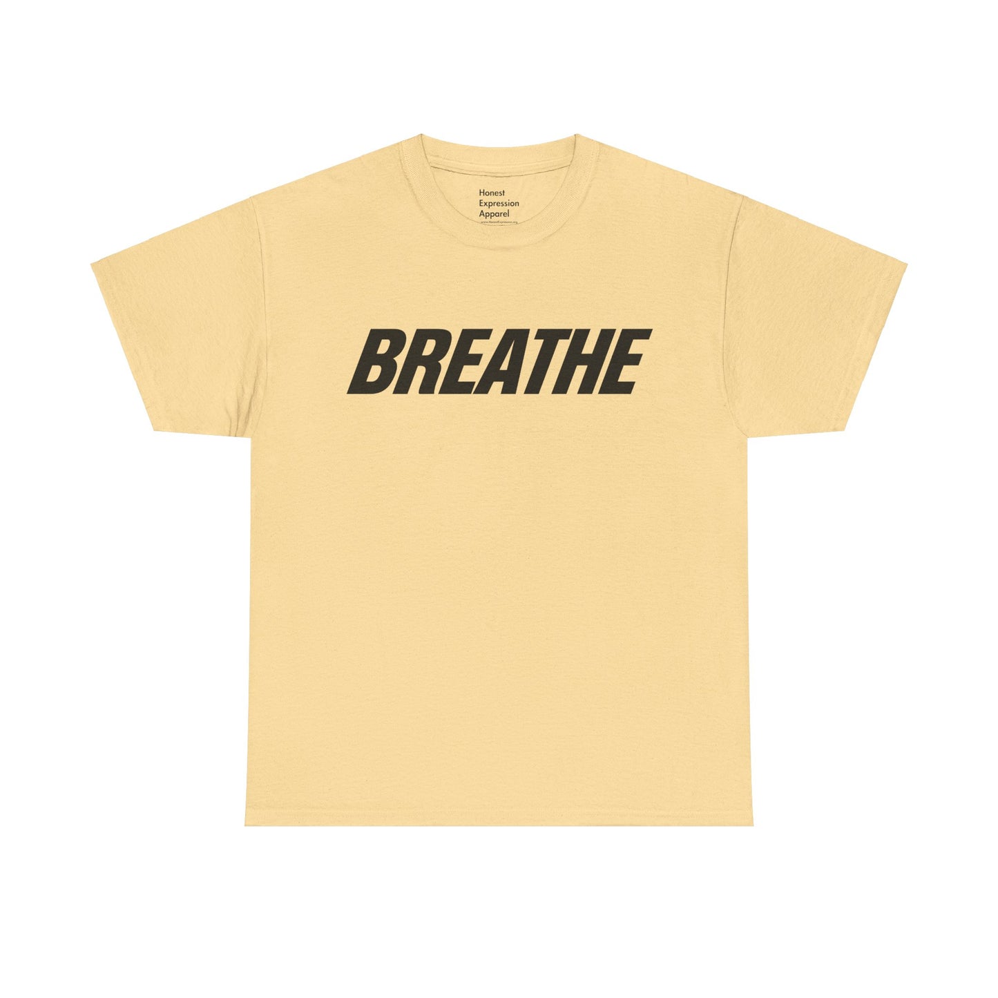 “Breathe” - T-Shirt