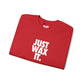 Just Wax It Crewneck Sweatshirt (Embroidered)