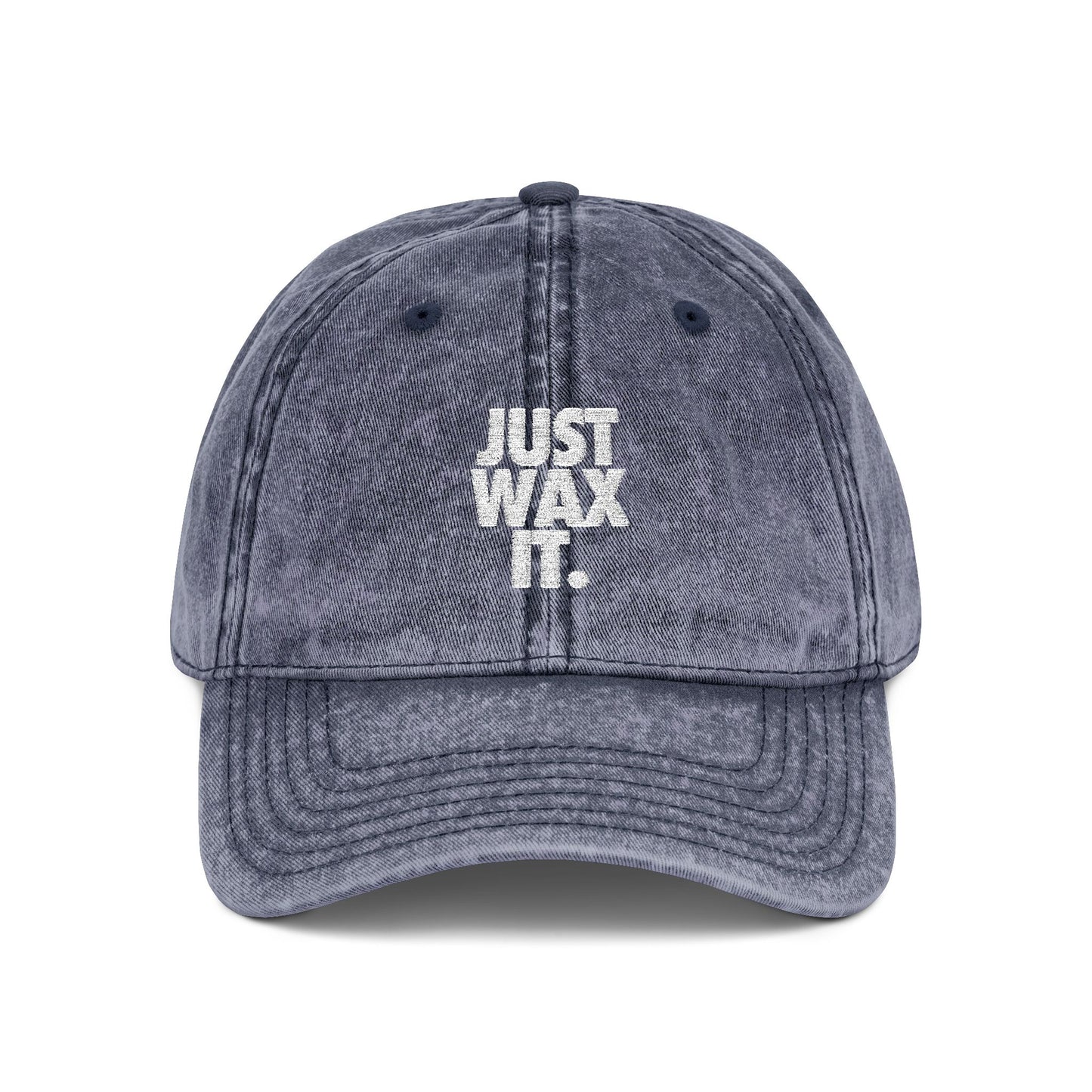 Just Wax It Distressed Dad Hat (Embroidered)