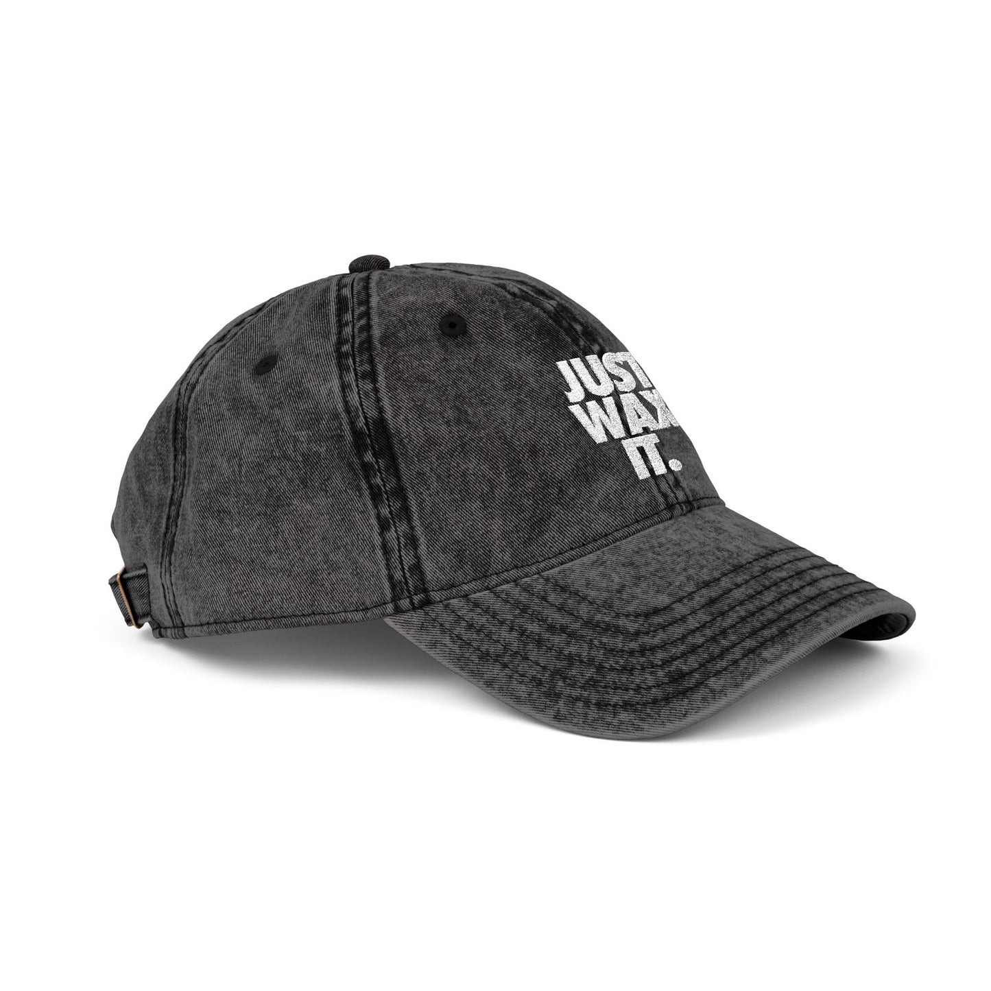Just Wax It Distressed Dad Hat (Embroidered)