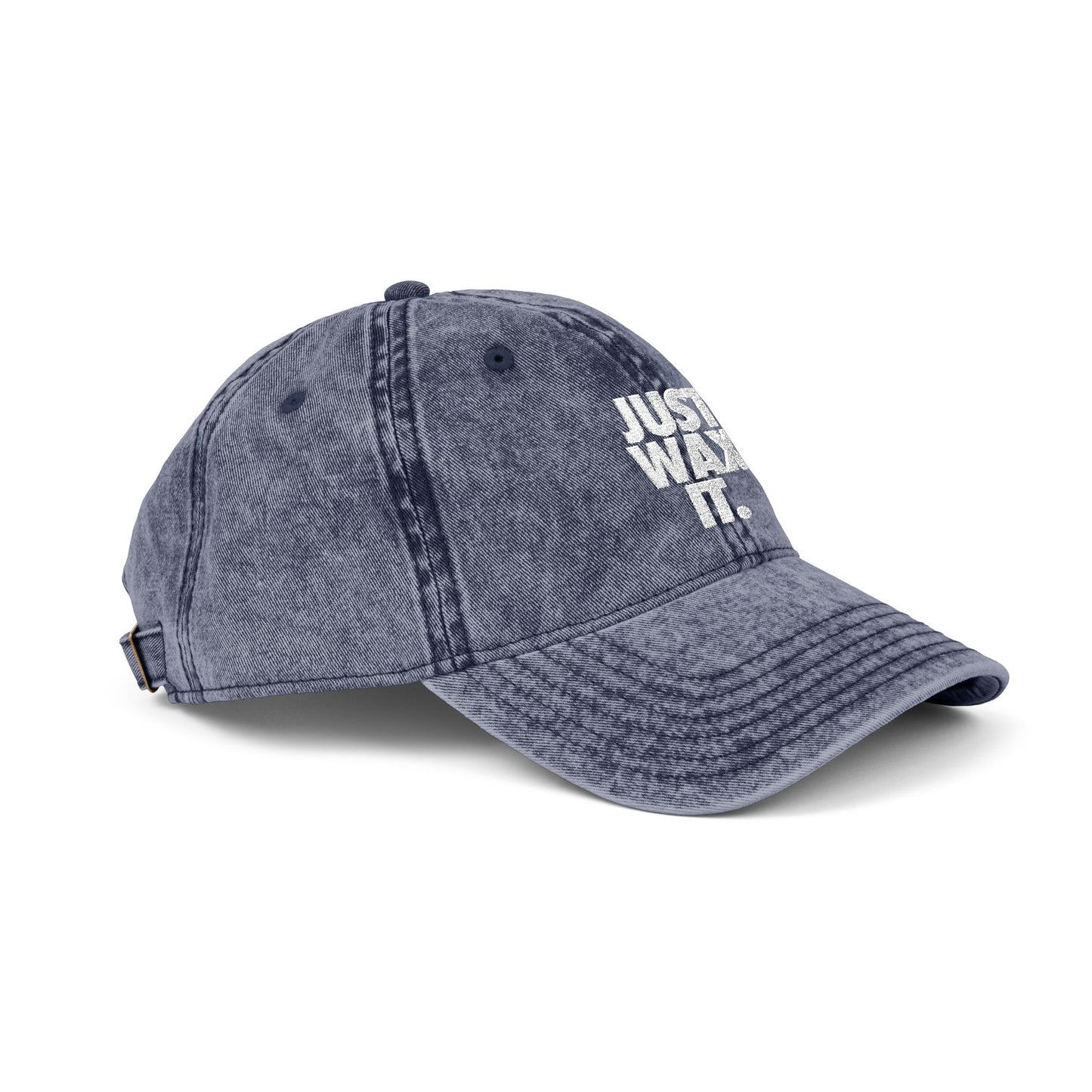 Just Wax It Dad Hat (Embroidered)
